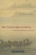 The Great Lakes of Africa: Two Thousand Years of History