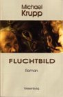 Fluchtbild - Michael Krupp