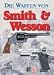 Books : Die Waffen von Smith & Wesson