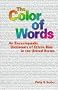 The Color of Words: An Encyclopaedic Dictionary of Ethnic Bias in the United States