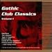 Gothic Club Classics