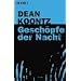 Geschöpfe der Nacht.