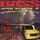 CD-Charts  Search : Bass Apocalypse, Vol. 2: The Final Battle