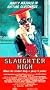 Slaughter High [VHS]