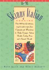 Skinny Italian Cooking (Skinny Series)