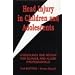 Head Injury in Children and Adolescents: A Resource and Review for School and Allied Professionals