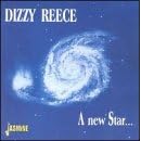 Click here to buy A New Star by  Dizzy Reece .