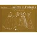 Patterns of Fashion 2: Englishwomen's Dresses & Their Construction C. 1860-1940