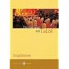 Die Ges�nge aus Taiz�: Singstimmen