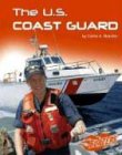 The U.S. Coast Guard (The U.S. Armed Forces)