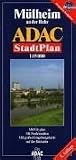 ADAC Stadtpl�ne, M�lheim an der Ruhr: Mit Cityplan. Mit Rad- und Wanderwegen. Mit Postleitzahlen. Mit gro�er Umgebungskarte