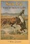 Sun Up: Tales of the Cow Camps (Tumbleweed)