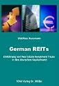 German REIT's: Einführung von Real Estate Investment Trusts in den deutschen Kapitalmarkt