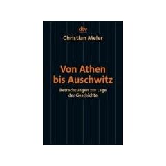 Von Athen bis Auschwitz