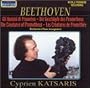 Cyprien Katsaris Plays Beethoven: Creatures of Prometheus + Bonus Disc