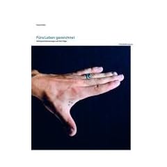 F�rs Leben gezeichnet: Gef�ngnist�towierungen und ihre Tr�ger. Editor und Lektorat: Michael Grimm
