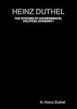 Heinz Duthel: the Systems of Governmental Political Economy I