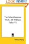 The Miscellaneous Works Of William Paley V1