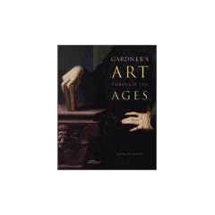 Gardner's Art Through the Ages