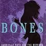 Bones