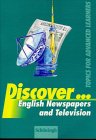 Discover . . ., English Newspapers and Television