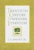 Twentieth-Century Southern Literature (New Perspectives on the South)