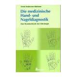 Die medizinische Handdiagnostik und Nageldiagnostikvon "Ernst Issberner-Haldane"