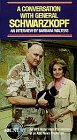 Conversation With General Schwarzkopf [VHS]