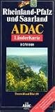 ADAC Länderkarte Rheinland-Pfalz und Saarland plano 1 : 250 000.