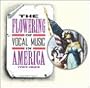 The Flowering of Vocal Music in America, 1767-1823