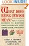 What Does Being Jewish Mean?: Read-Aloud Responses to Questions Jewish Children Ask About History, Culture, An