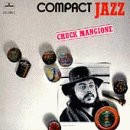 Compact Jazz: Chuck Mangione