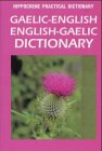 Gaelic English, English Gaelic Practical Dictionary (Hippocrene Practical Dictionary)