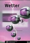 Faszination Wetter. CD- ROM by Hubertus Schulze-Neuhoff