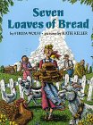 Seven Loaves of Bread Seven Loaves of Bread