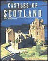Castles of Scotland Past and Present