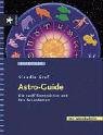 Astro-Guide: Die zw�f Sternzeichen und ihre Aszendenten. Mit Mondtabelle - Claudia Graf
