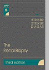 The Renal Biopsy (Major Problems in Pathology)