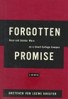 Forgotten Promise: Race and Gender Wars on a Small College Campus