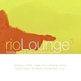 Revue Various Artists  / Rio Lounge, Vol. 3