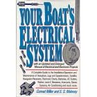 Your Boat's Electrical System: Manual of Electrical and Electronic Projects