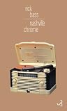 Nashville chrome par Rick Bass