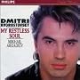 Dmitri Hvorostovsky - My Restless Soul