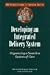 Books : Developing an Integrated Delivery System: Organizing a Seamless System of Care (Apa Practitioner's Toolbox Series)
