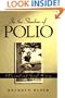 In the Shadow of Polio: A Personal and Social History