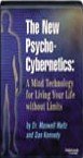 The New Psycho-Cybernetics 6-CD Boxed Set: A Mind Technology for Living Your Life Without Limits!