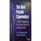 The New Psycho-Cybernetics 6-CD Boxed Set: A Mind Technology for Living Your Life Without... by  Dr. Maxwell Maltz and Dan Kennedy