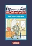 Englisch mit Oxford, 333 Horror Mistakes