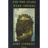 And the Stars Were Shining: Poems