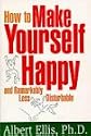 How to Make Yourself Happy and Remarkably Less Disturbed